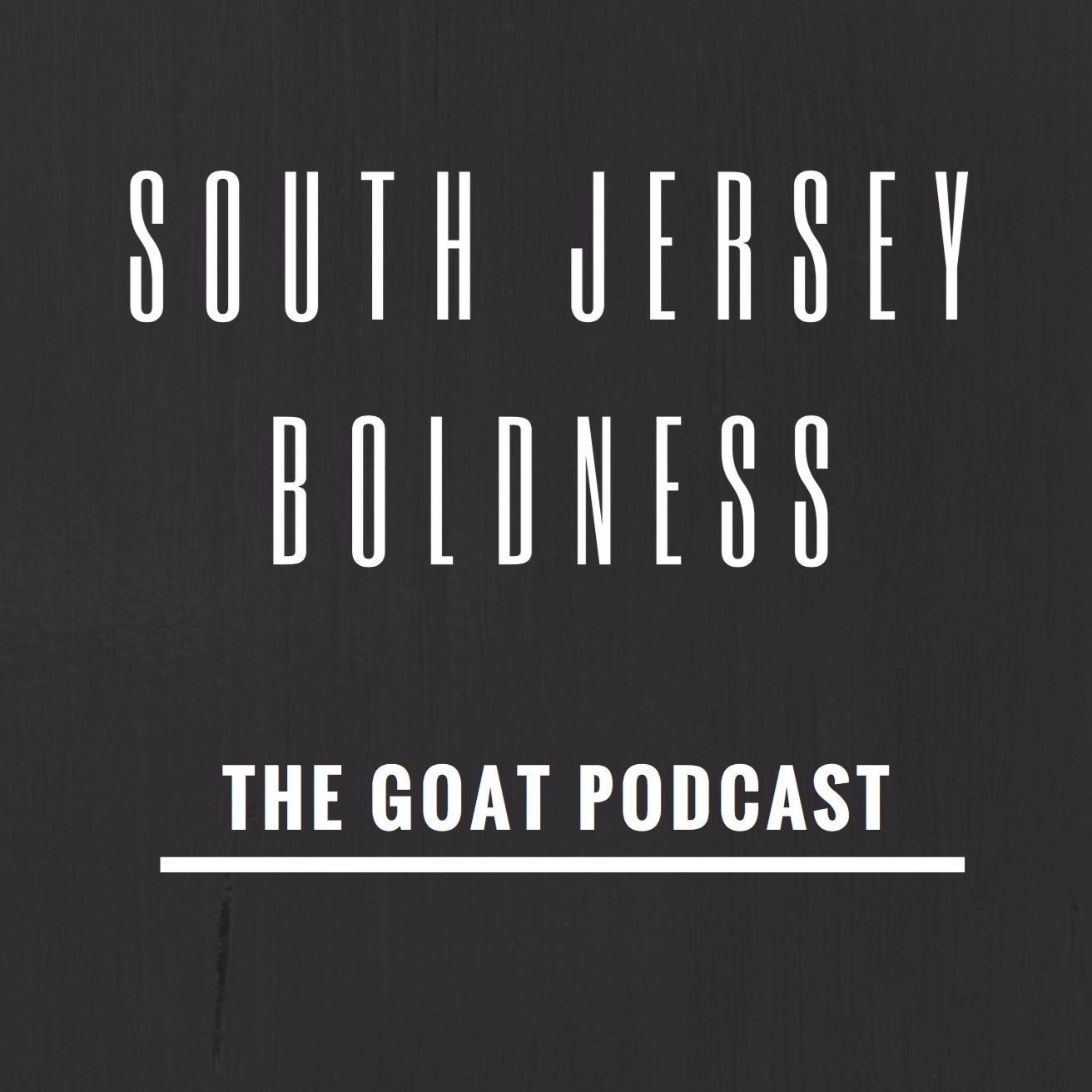 South Jersey Boldness Episode 2