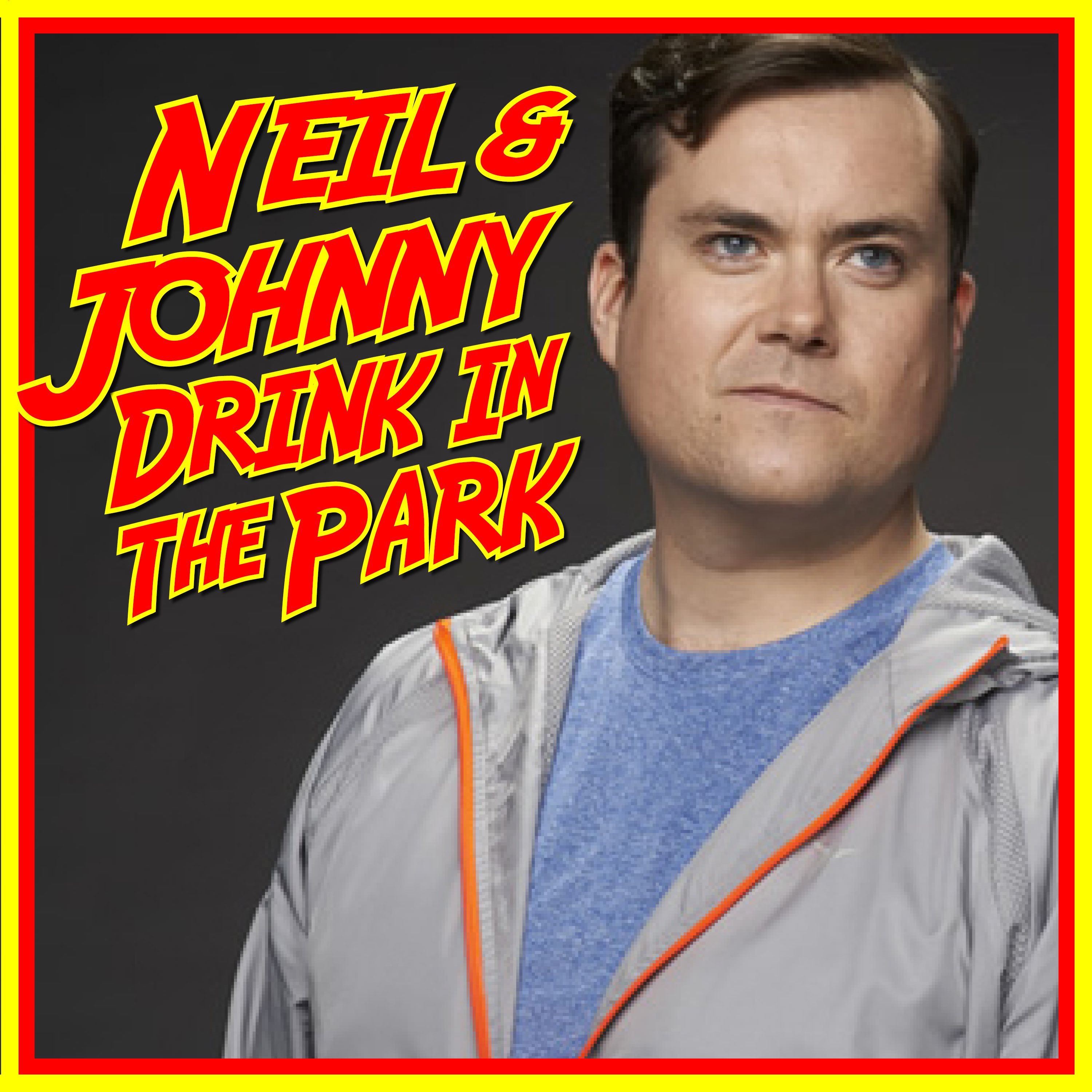 Neil and Johnny Drink In The Park