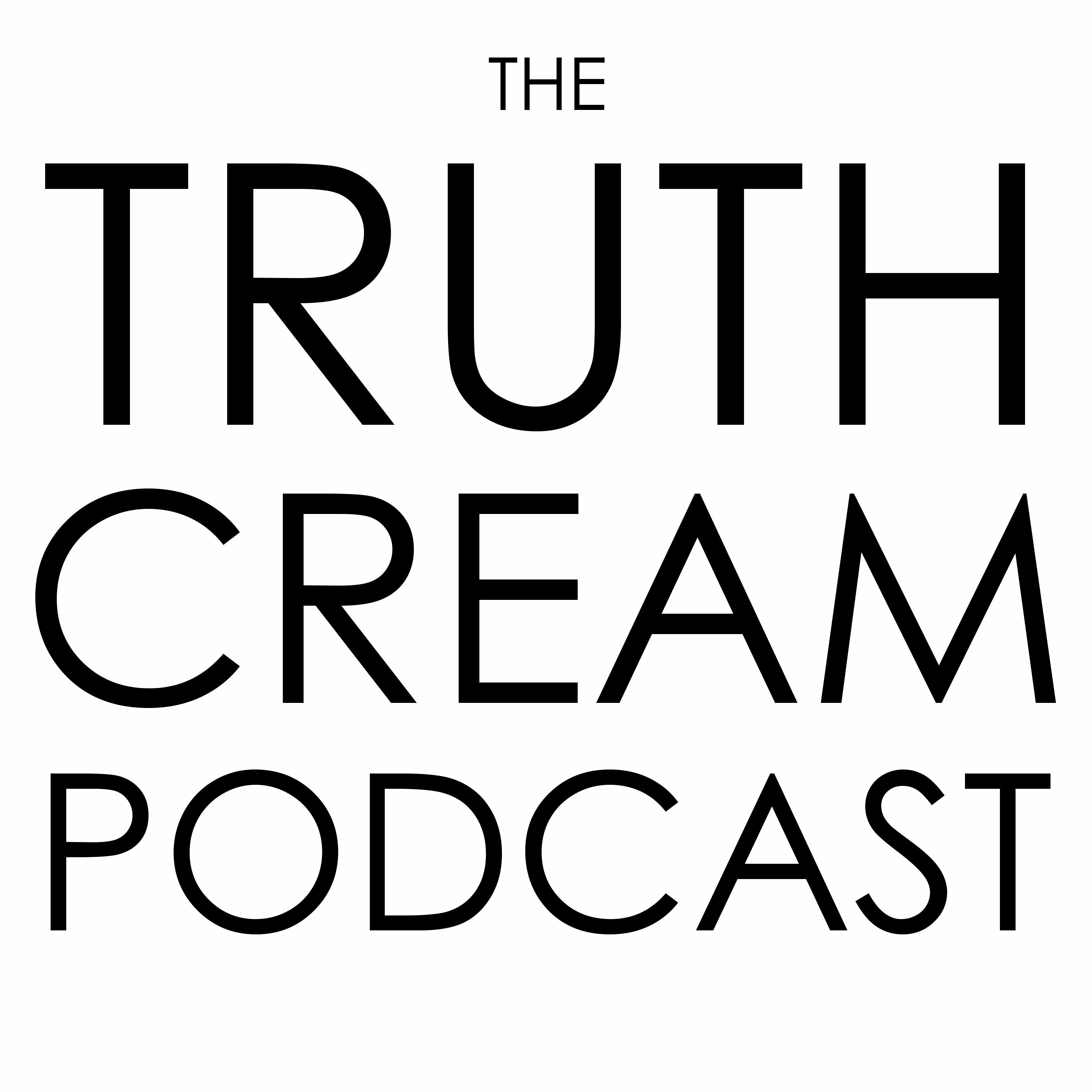 The Truth Cream Podcast - Episode 15 - Mocked by Caterpillars