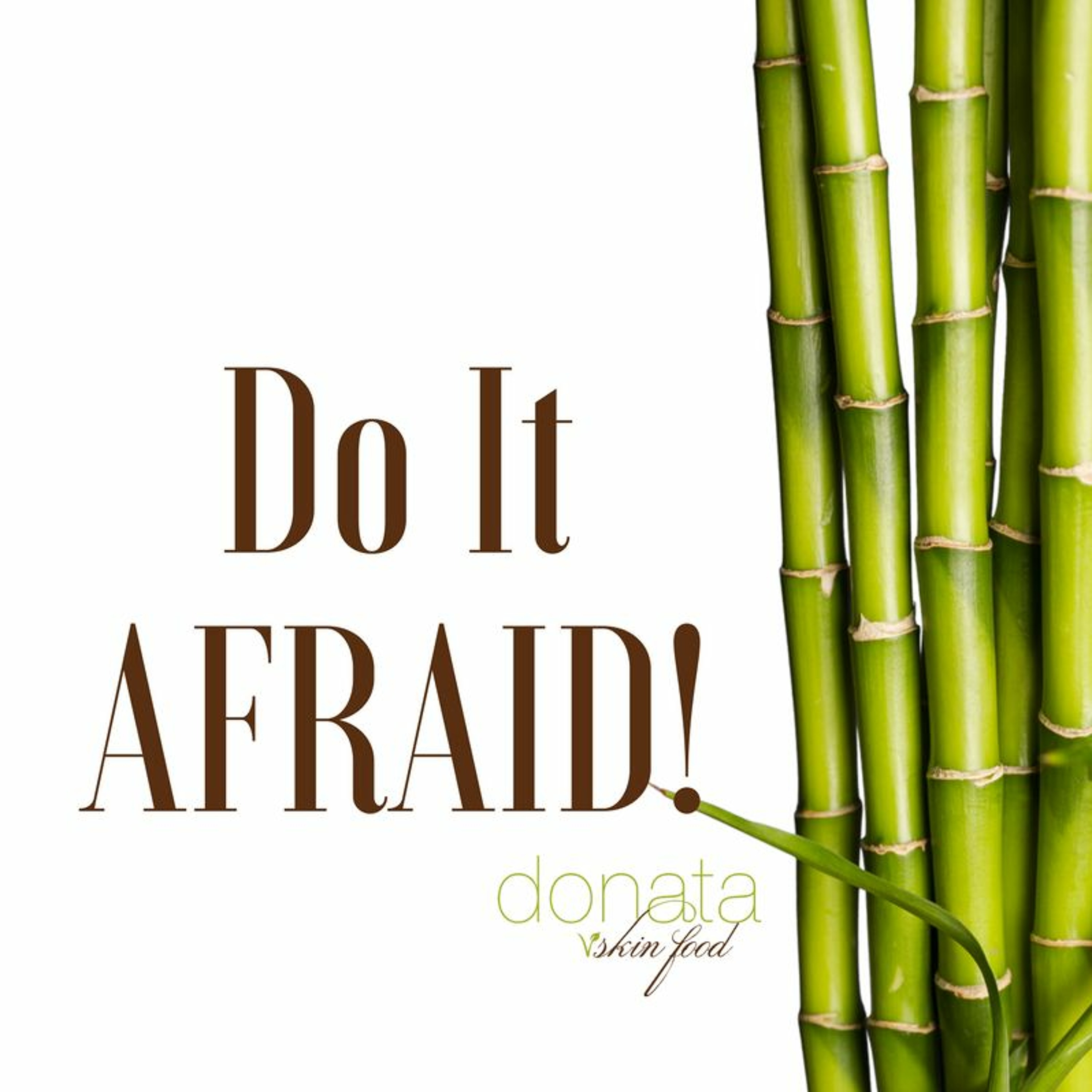 Do It Afraid