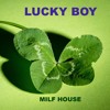 Lucky Boy 🍀 Lucky Chester