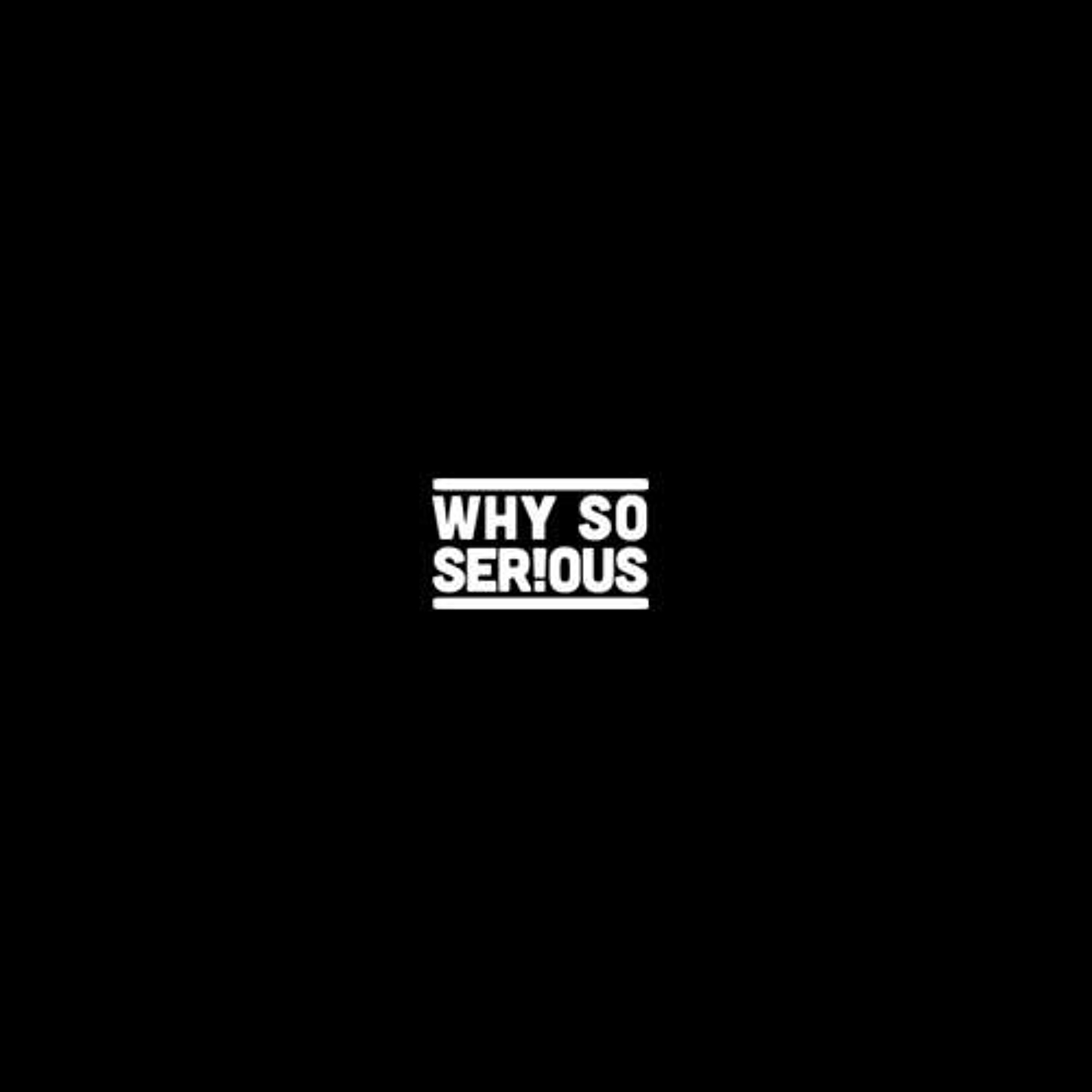 live at why so serious 08072017