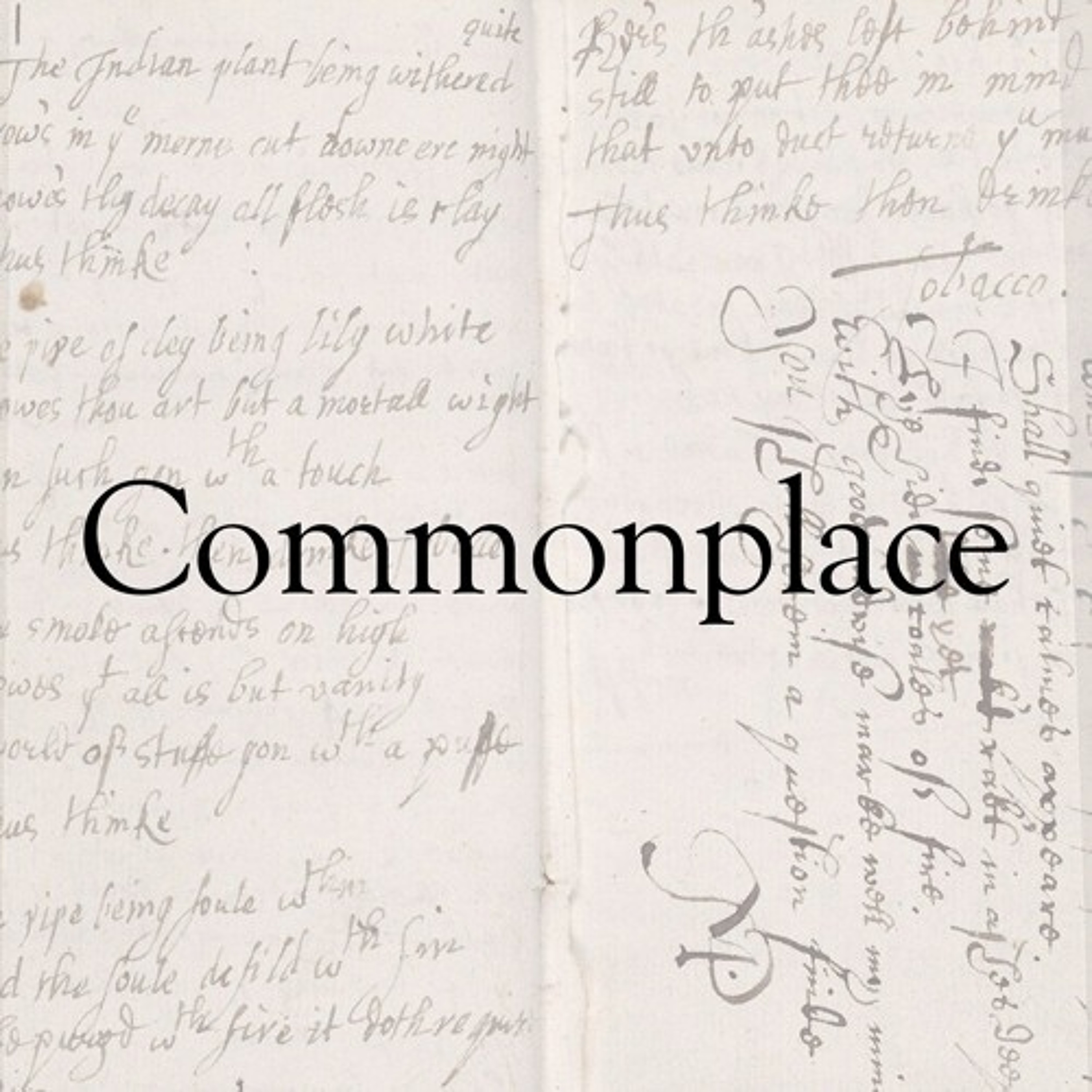 Commonplace: An Audio Journal for Inquisitive Minds