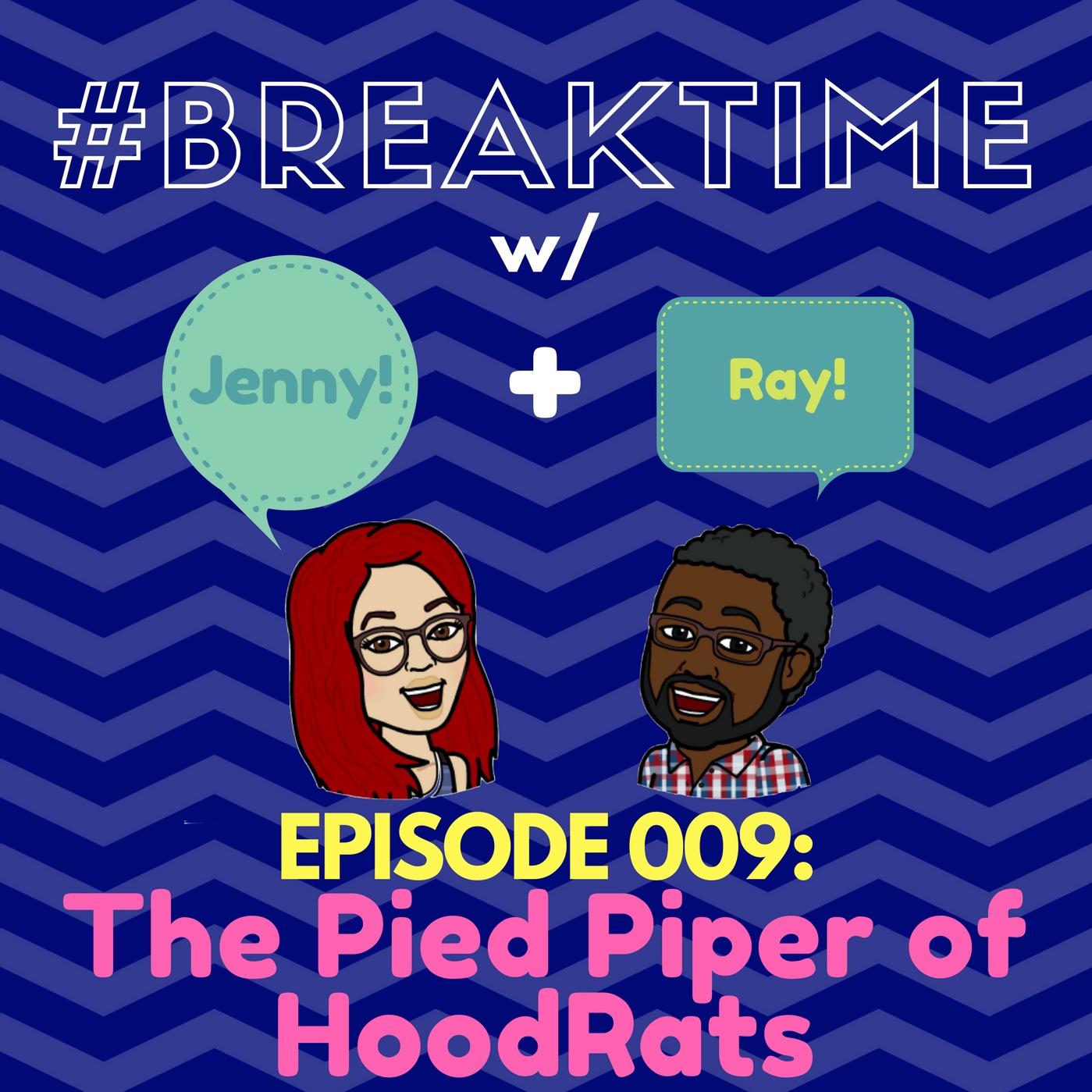 009 | The Pied Piper of HoodRats