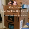 Alice In Chains Man In The Box Cover Lorchie Mammik Feat Conrad Mp3