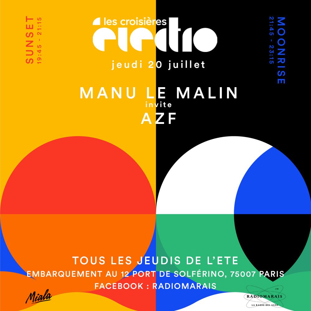 #SUNSET Manu le Malin & AZF @ Les Croisières Électro [20.07.17]