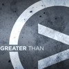 Greater: Greater Than Mountains