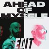 X Ambassadors Ahead Of Myself Pw Edit Mp3
