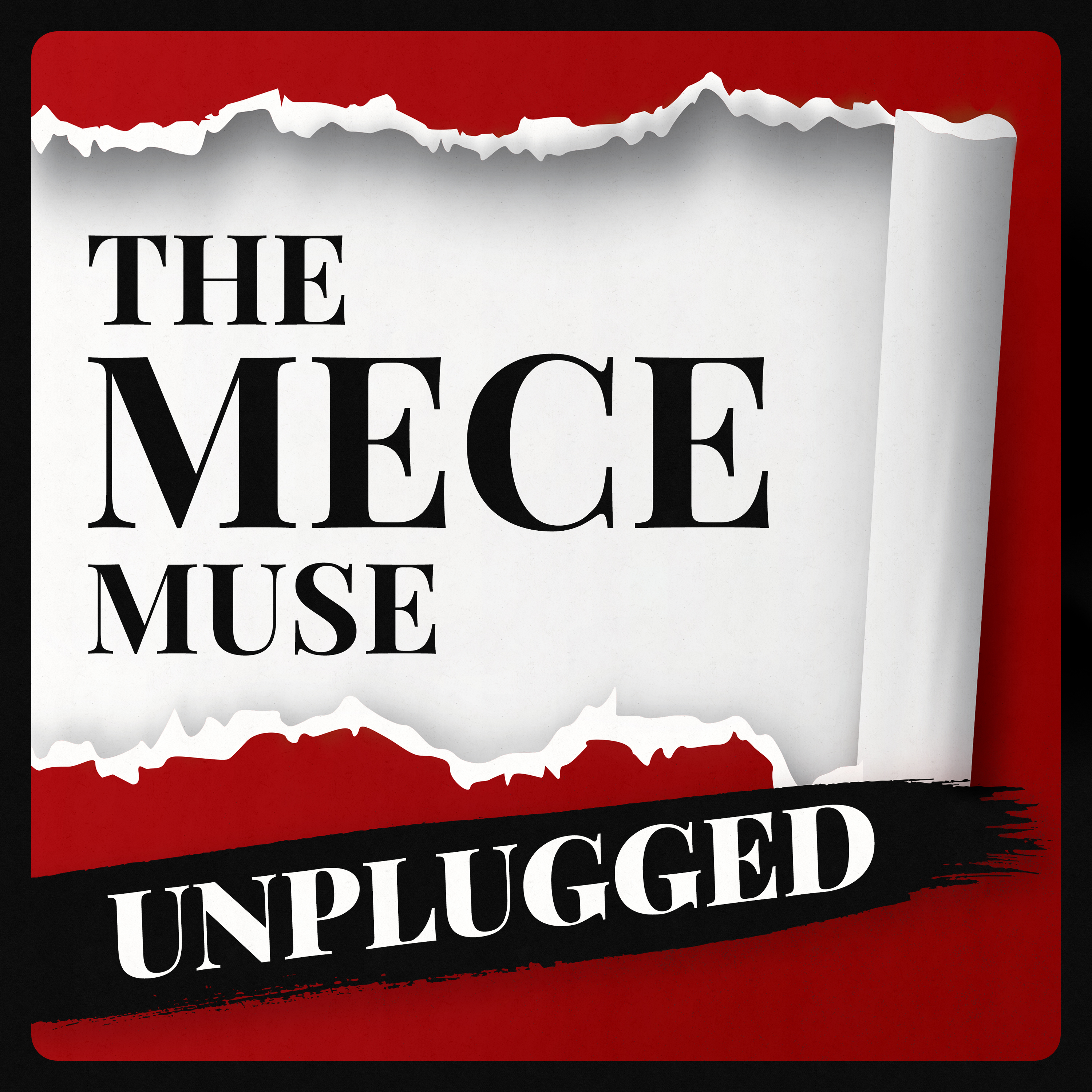 The MECE Muse Unplugged Podcast - Empowering Go-Getters on Their Journey to Greatness