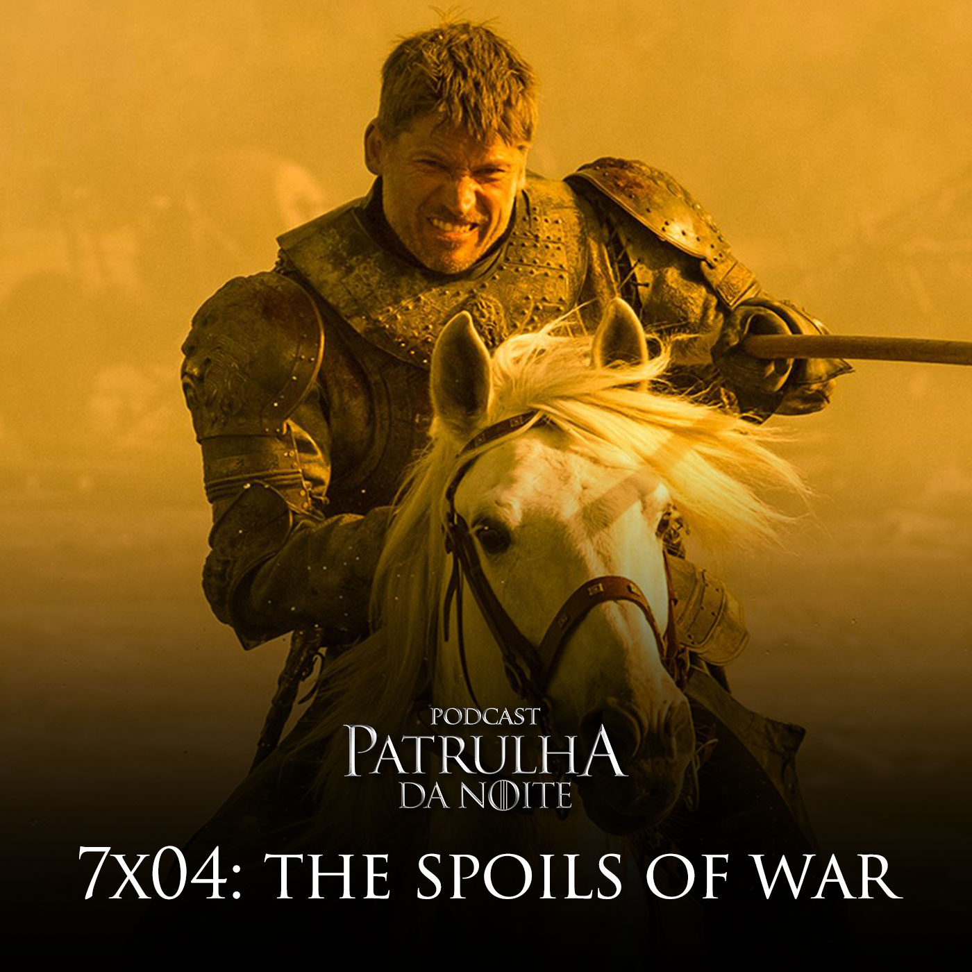 Patrulha da Noite #40 - Review de Game of Thrones 7x04: "The Spoils of War" Patrulha da Noite #40 - Review de Game of Thrones 7x04: "The Spoils of War"
