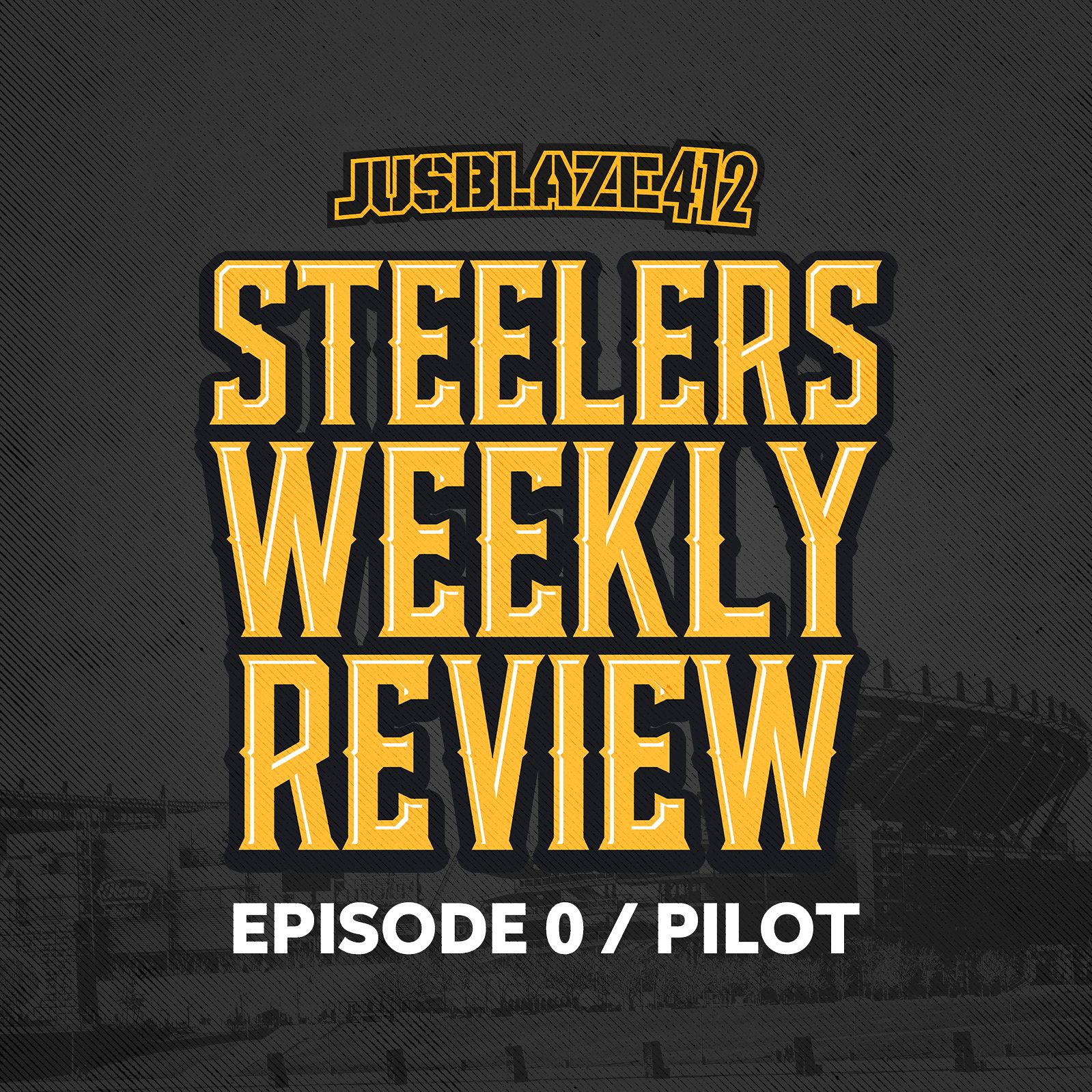 Steelers Weekly Review: Episode 0 Steelers Weekly Review: Episode 0