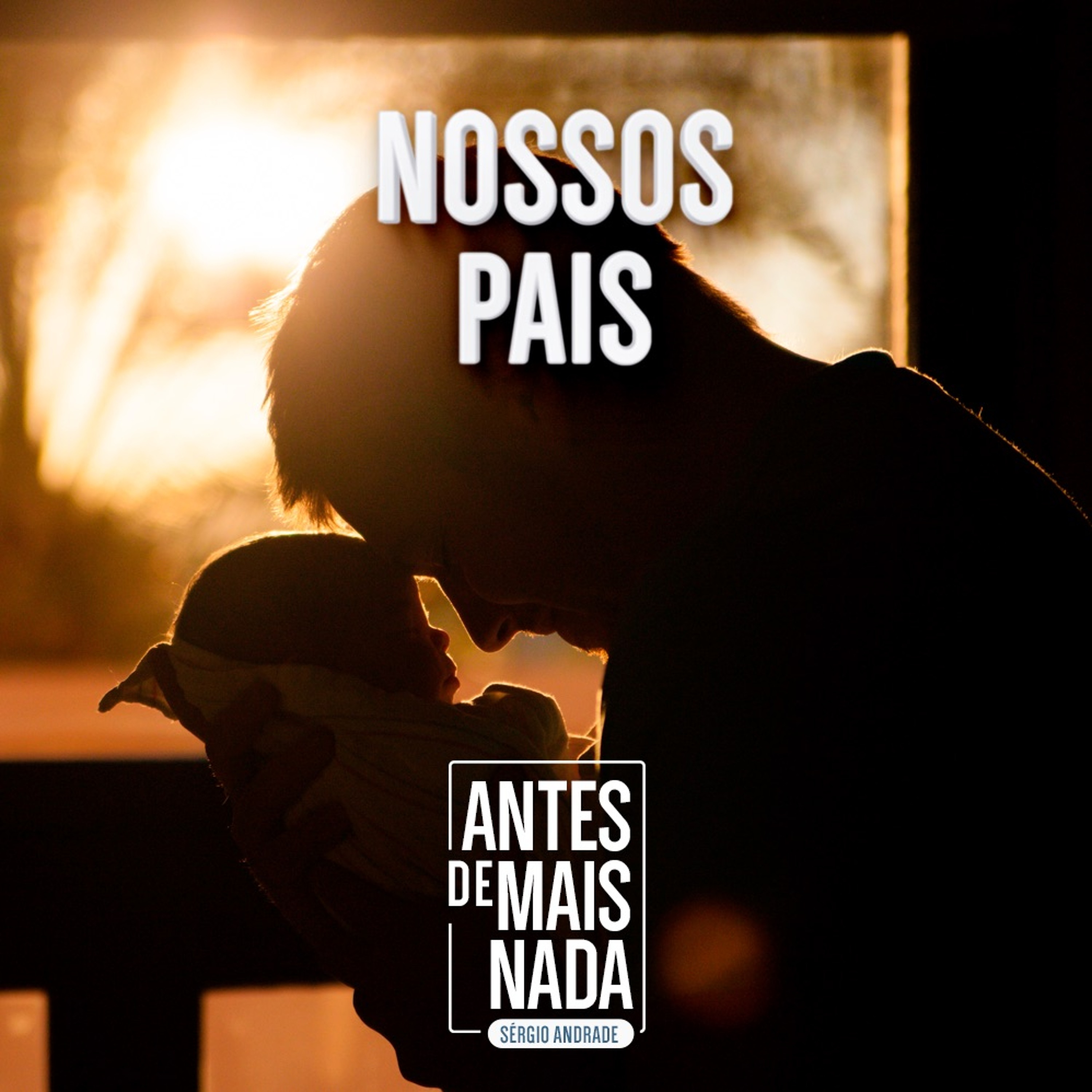Antes de Mais Nada...