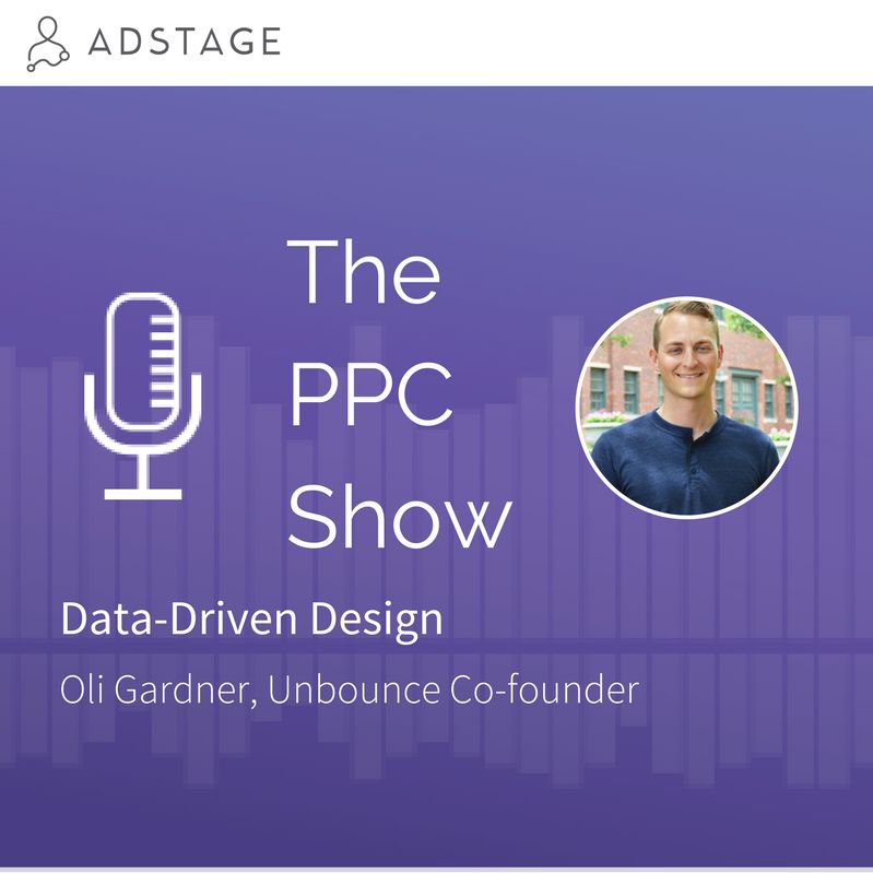 Episode #055 - Data Driven Design with Oli Gardner, Co-founder of Unbounce