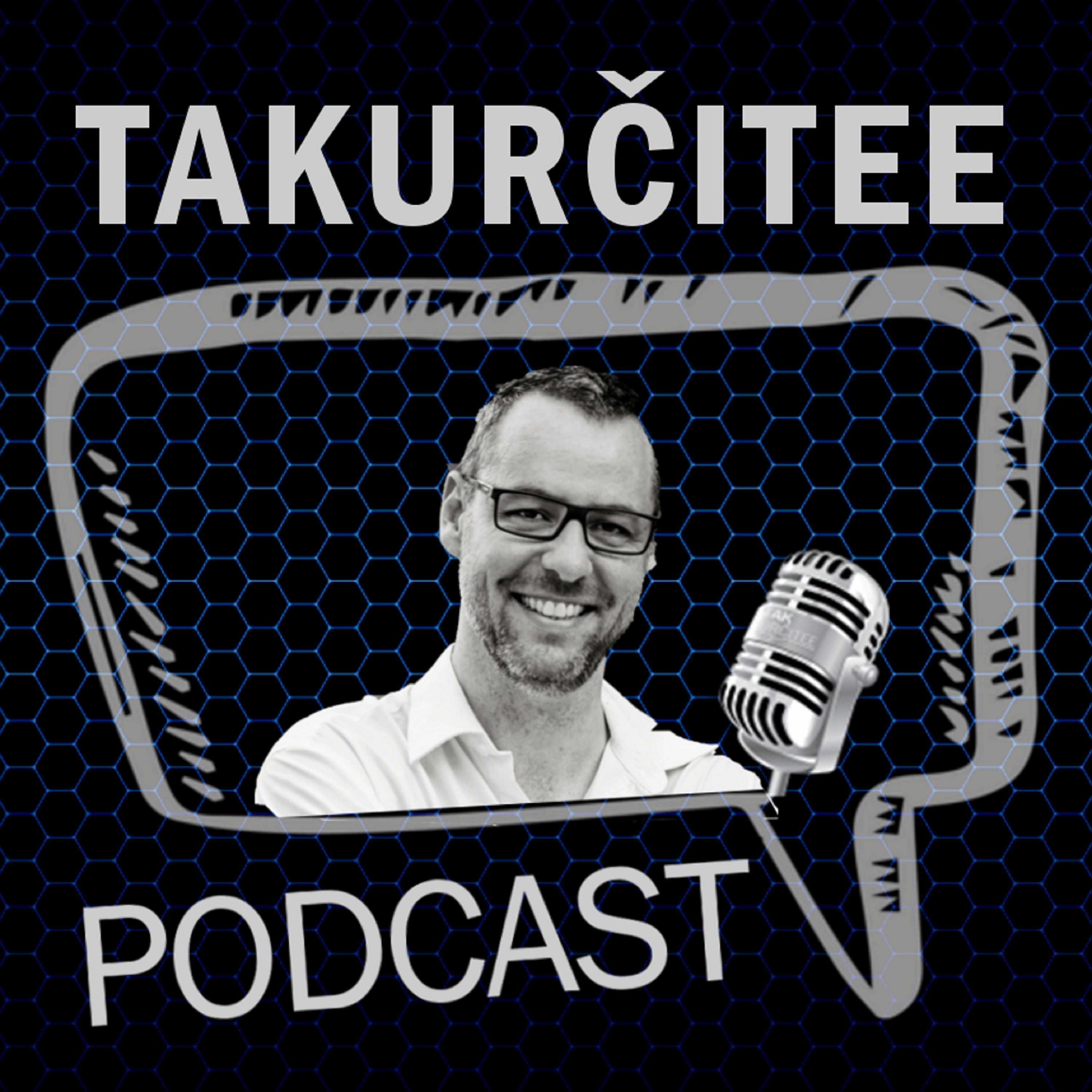 TakUrčitee Podcast