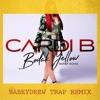 Bodak Yellow Babeydrew Remix Dirty Mp3