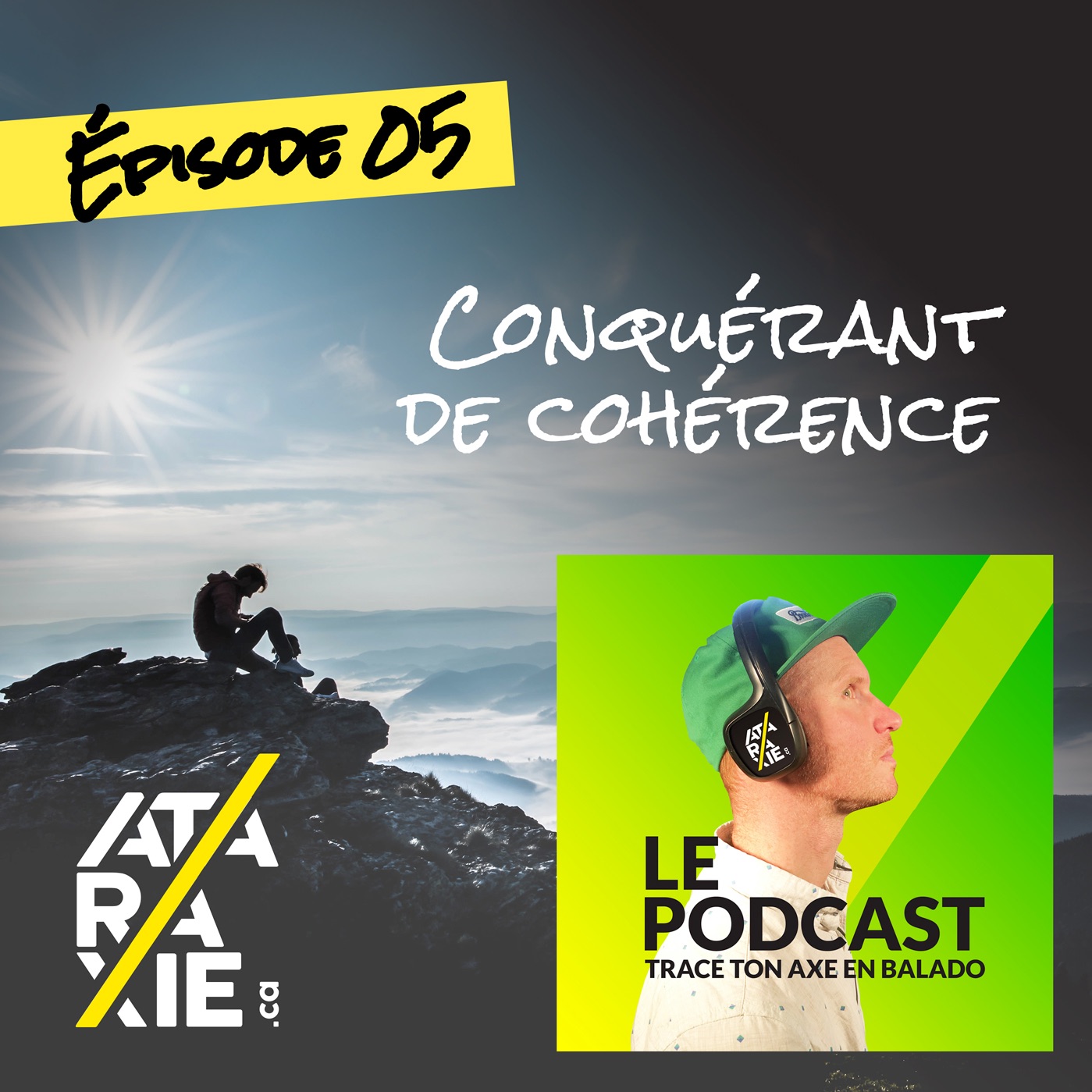 Épisode 05 - Conquérant de cohérence
