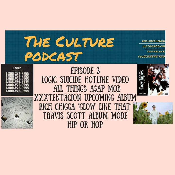The Culture Podcast Ep.3