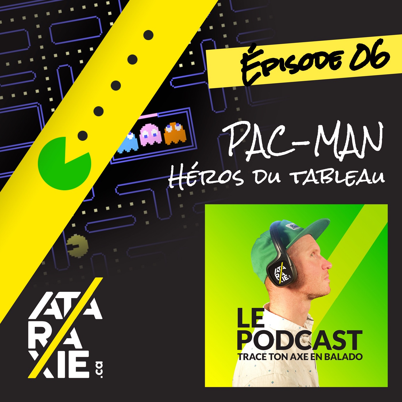 Épisode 06 - Pac-Man, héros du tableau