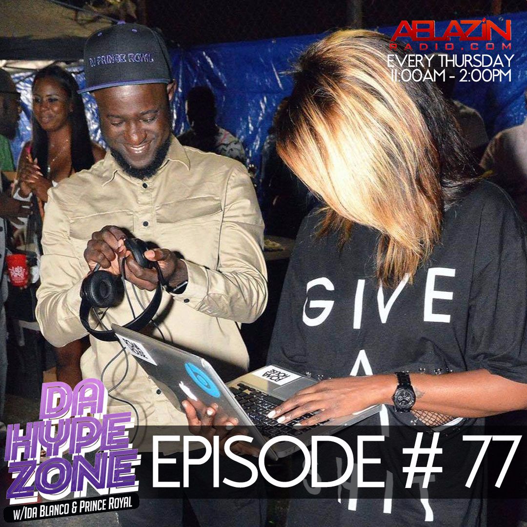 DaHypeZone Episode 77 (8.25.17)