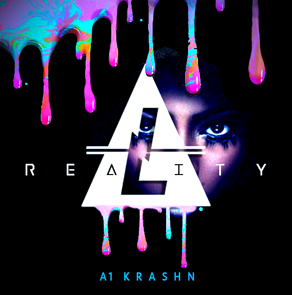 Reality - A1 Krashn (Local Astronauts) Reality - A1 Krashn (Local Astronauts)