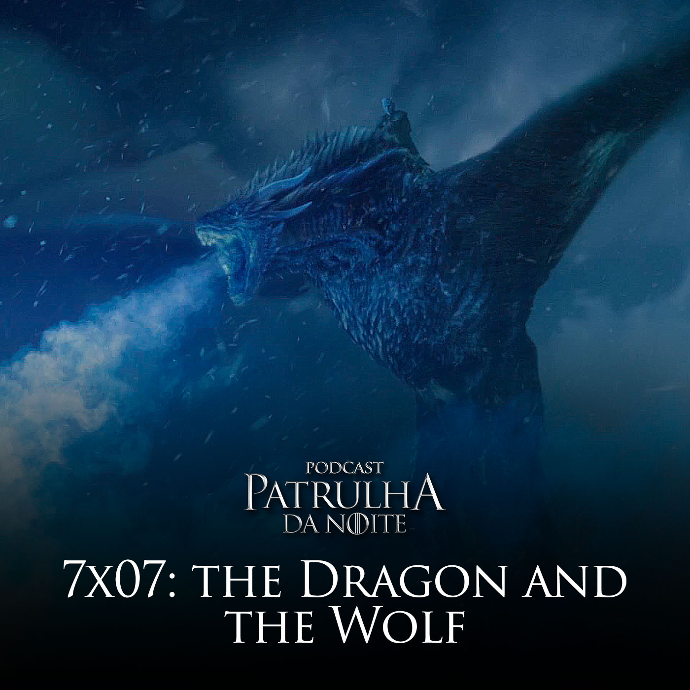Patrulha da Noite #43 - Review de Game of Thrones 7x07: "The Dragon and the Wolf" Patrulha da Noite #43 - Review de Game of Thrones 7x07: "The Dragon and the Wolf"