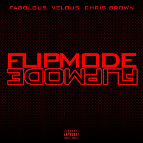 Fabolous, Velous & Chris Brown - Flipmode - Music via All Style Mall.The song Fabolous, Velous & Chris Brown - Flipmode was uploaded to Soundcloud by MyFabolousLife...