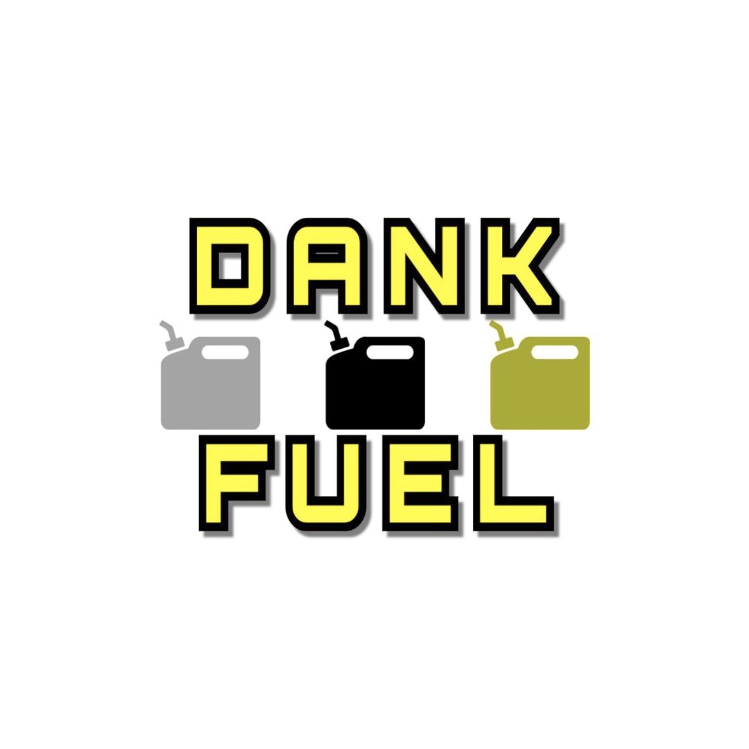 DankFuel PODCAST - EP.2 - EVERYTHING AUGUST