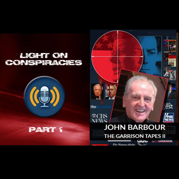 John Barbour, The Garrison Tapes II, Part 1 John Barbour, The Garrison Tapes II, Part 1