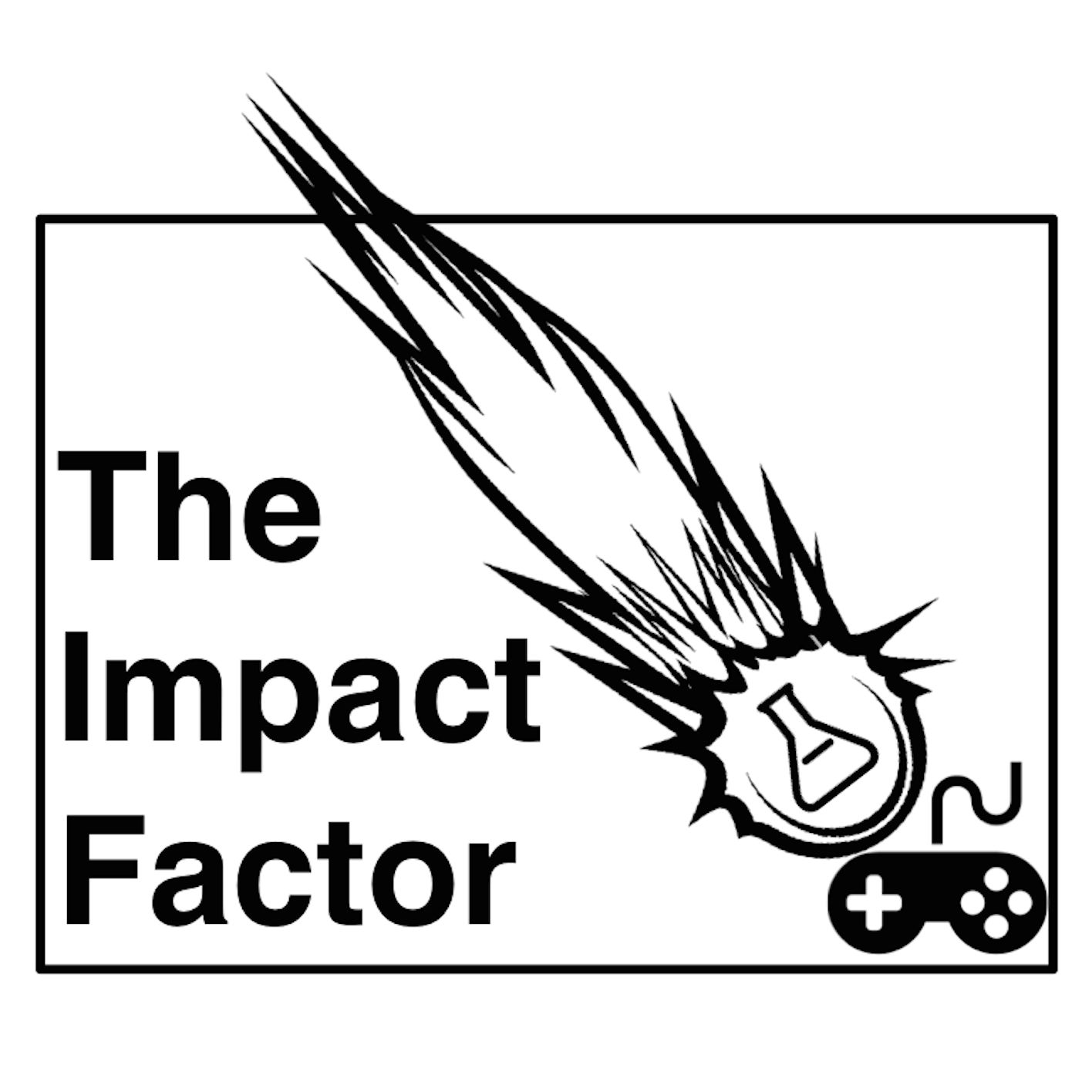 The Impact Factor Ep. 120: Polygonal Dreams