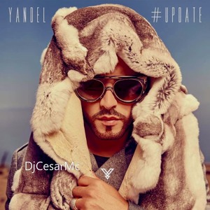 YANDEL - UPDATE - Album Deluxe Edition / 2017 - DjCesarMc - להורדה