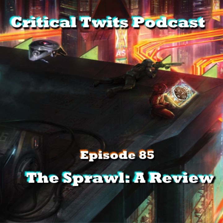 85 - The Sprawl Cyberpunk RPG: A Review