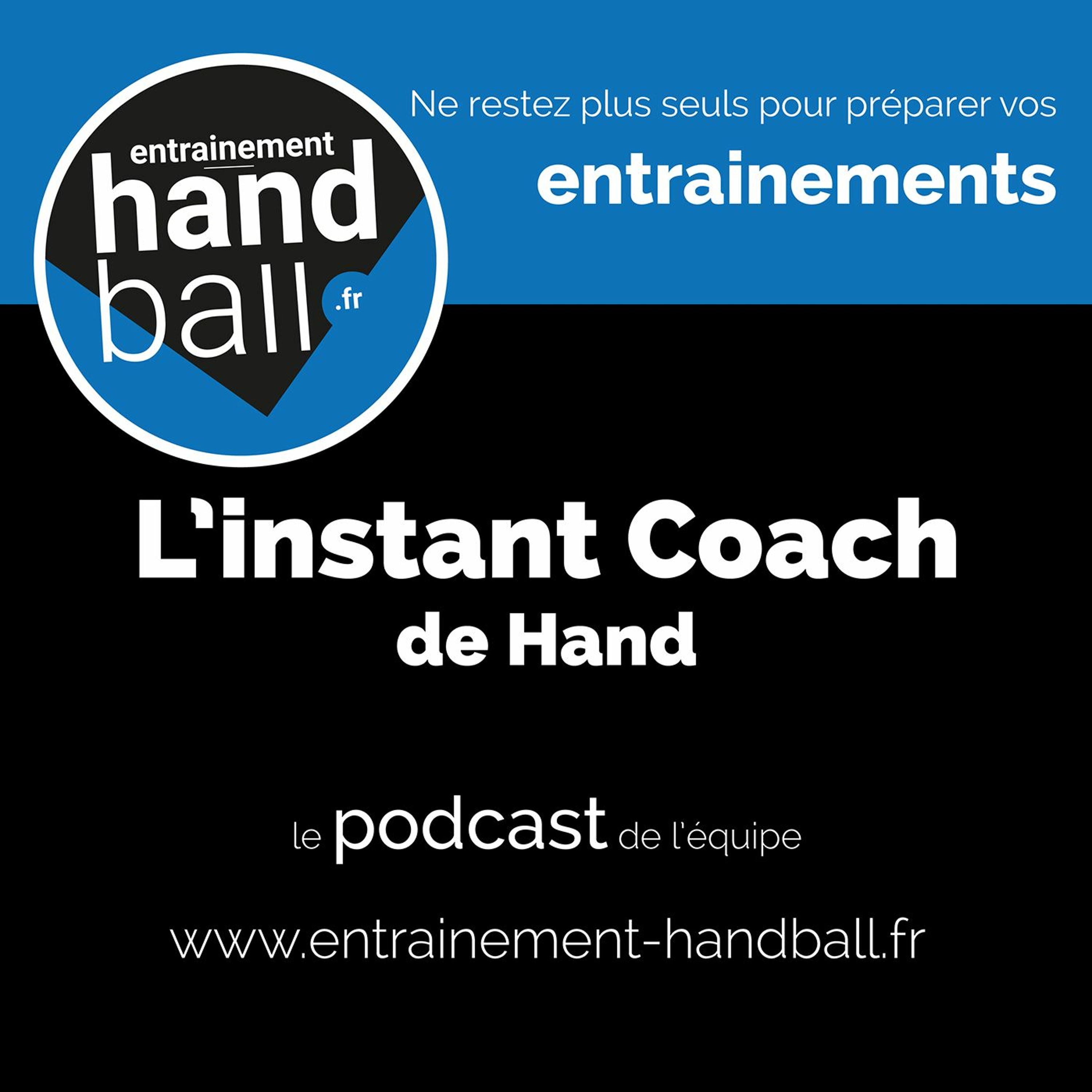 Teaser de L'instant Coach de Hand - Episode 4 - Le projet de jeu : chimère ou réalité