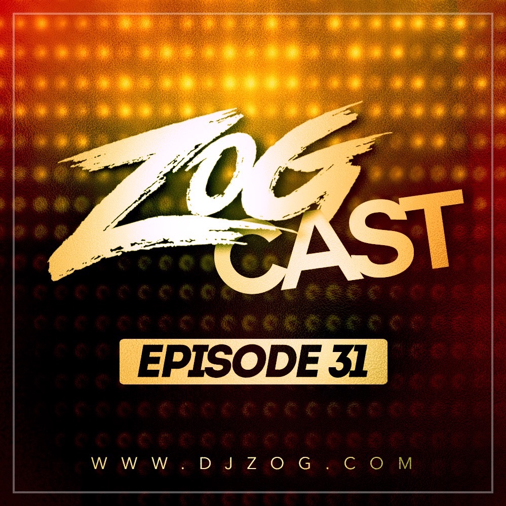 ZOGCAST (Episode 31)