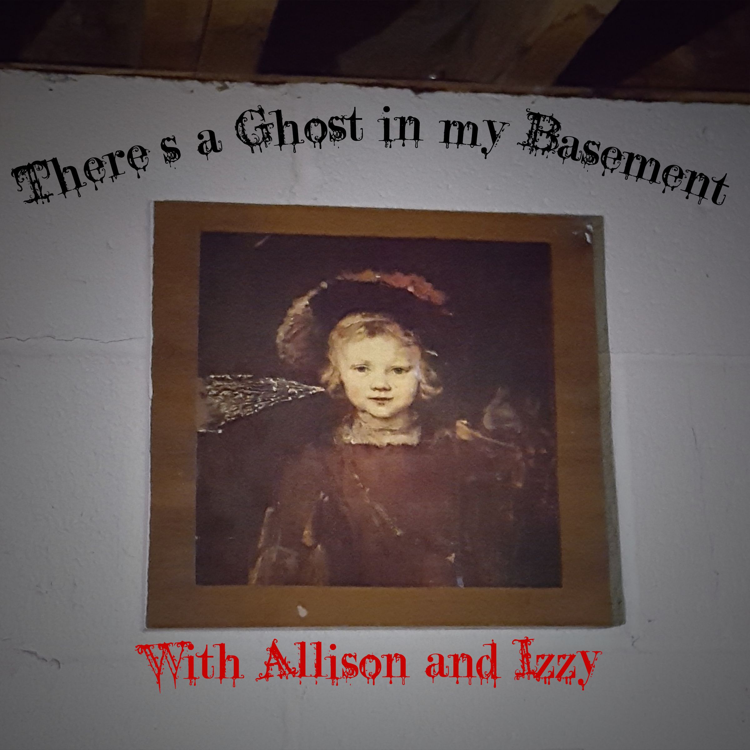 Ep. 3 - Ghost/Not a Ghost