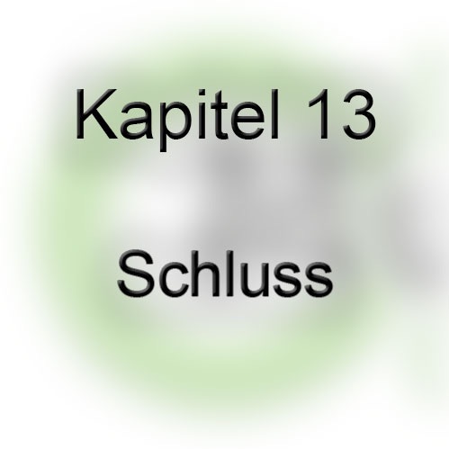 13 Schlussgedanke