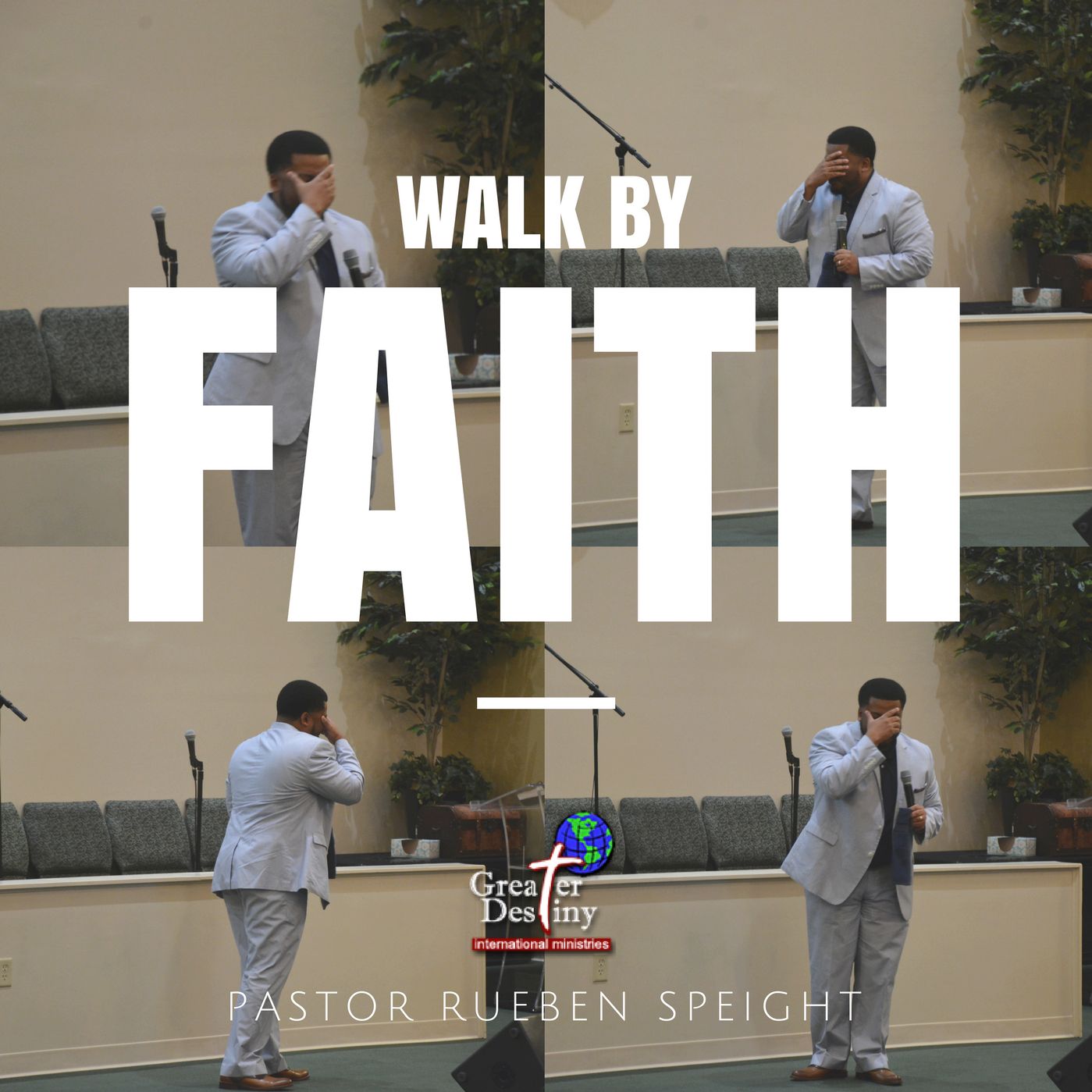Walk By Faith