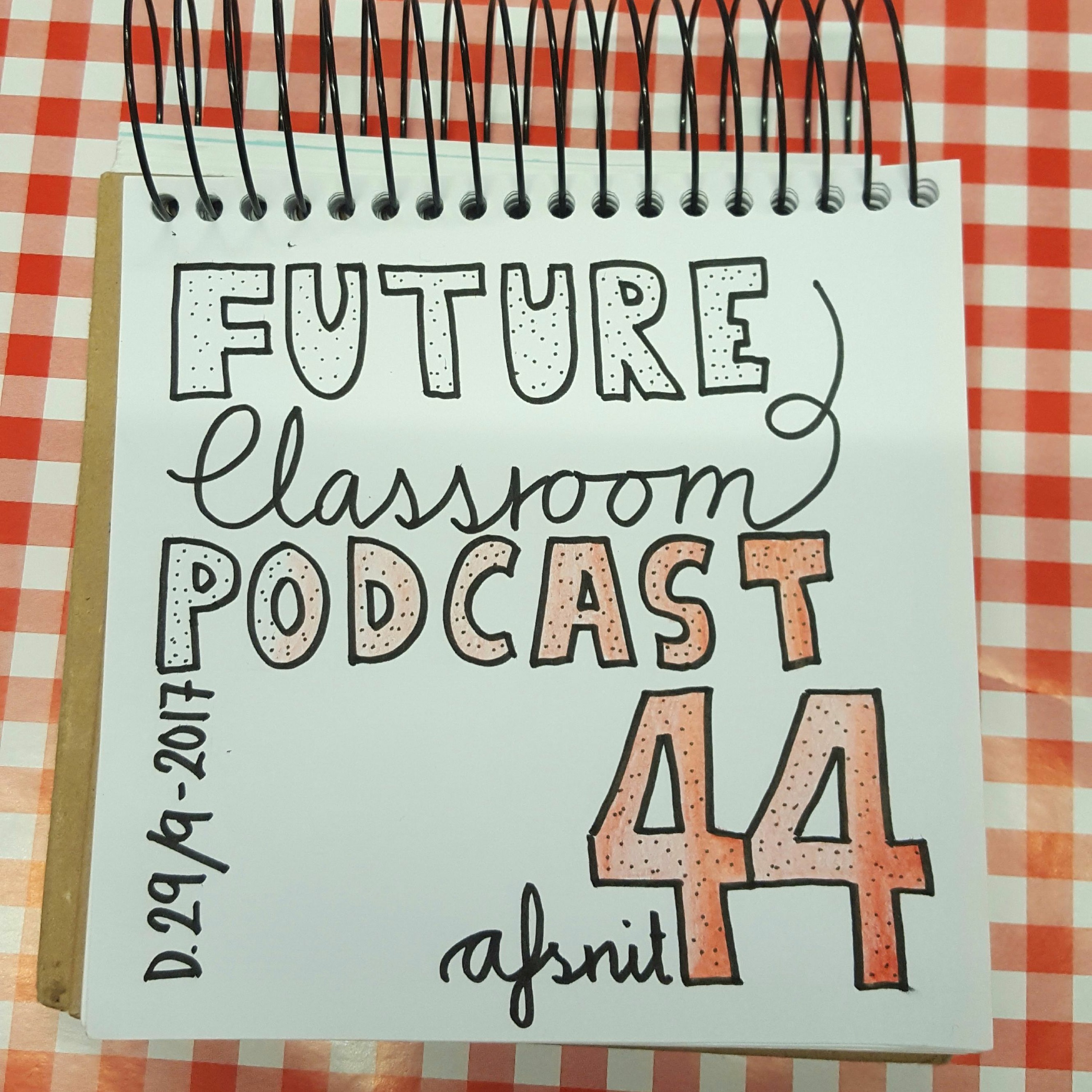 Future Classroom Podcast