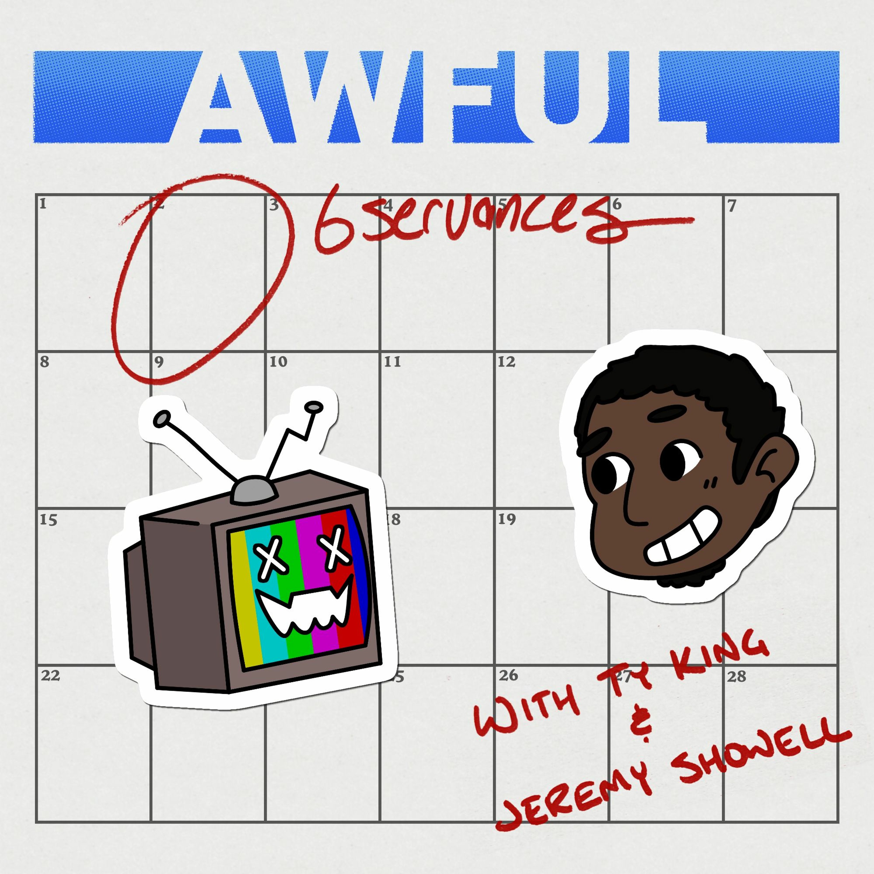 Awful Observances - Ep 5 : Offices,Grouches and Sweetest Day (ft. Mitch)