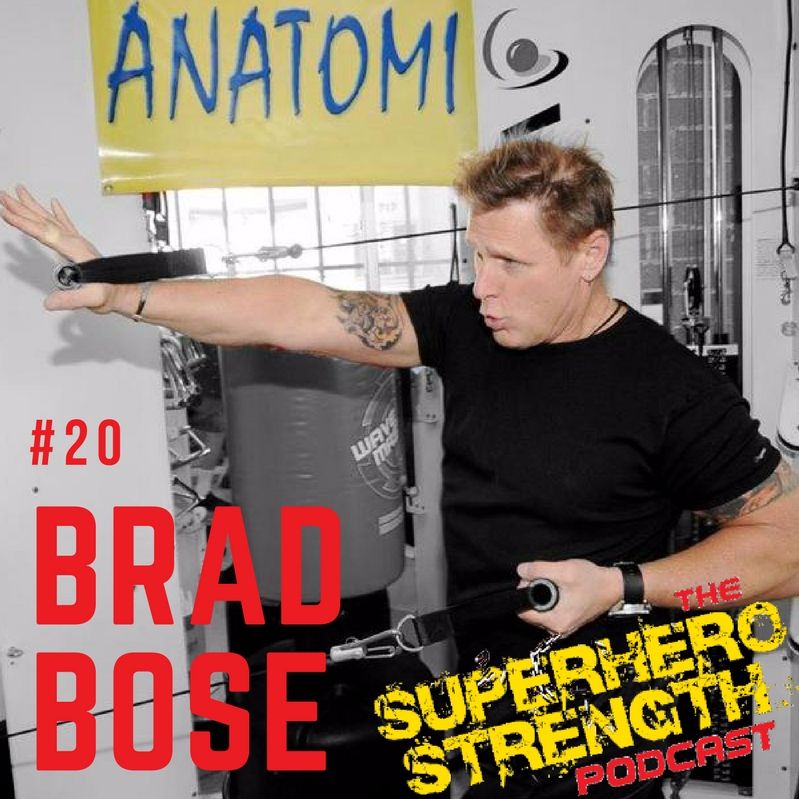 Episode 20: Brad Bose (Trainer of Robert Downey Jr.) Episode 20: Brad Bose (Trainer of Robert Downey Jr.)