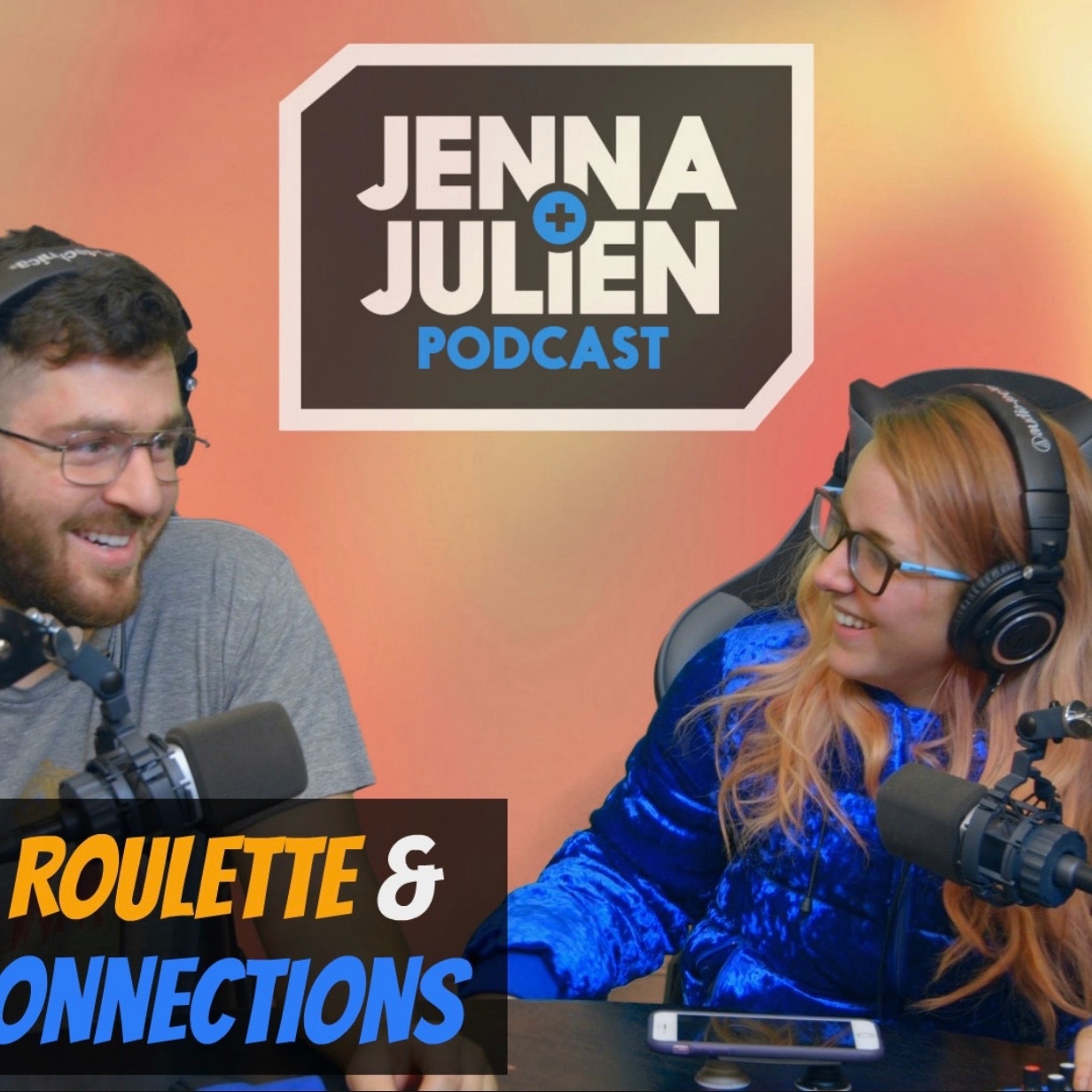 Jenna & Julien Podcast