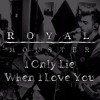Royal Blood I Only Lie When I Love You One Take Mp3
