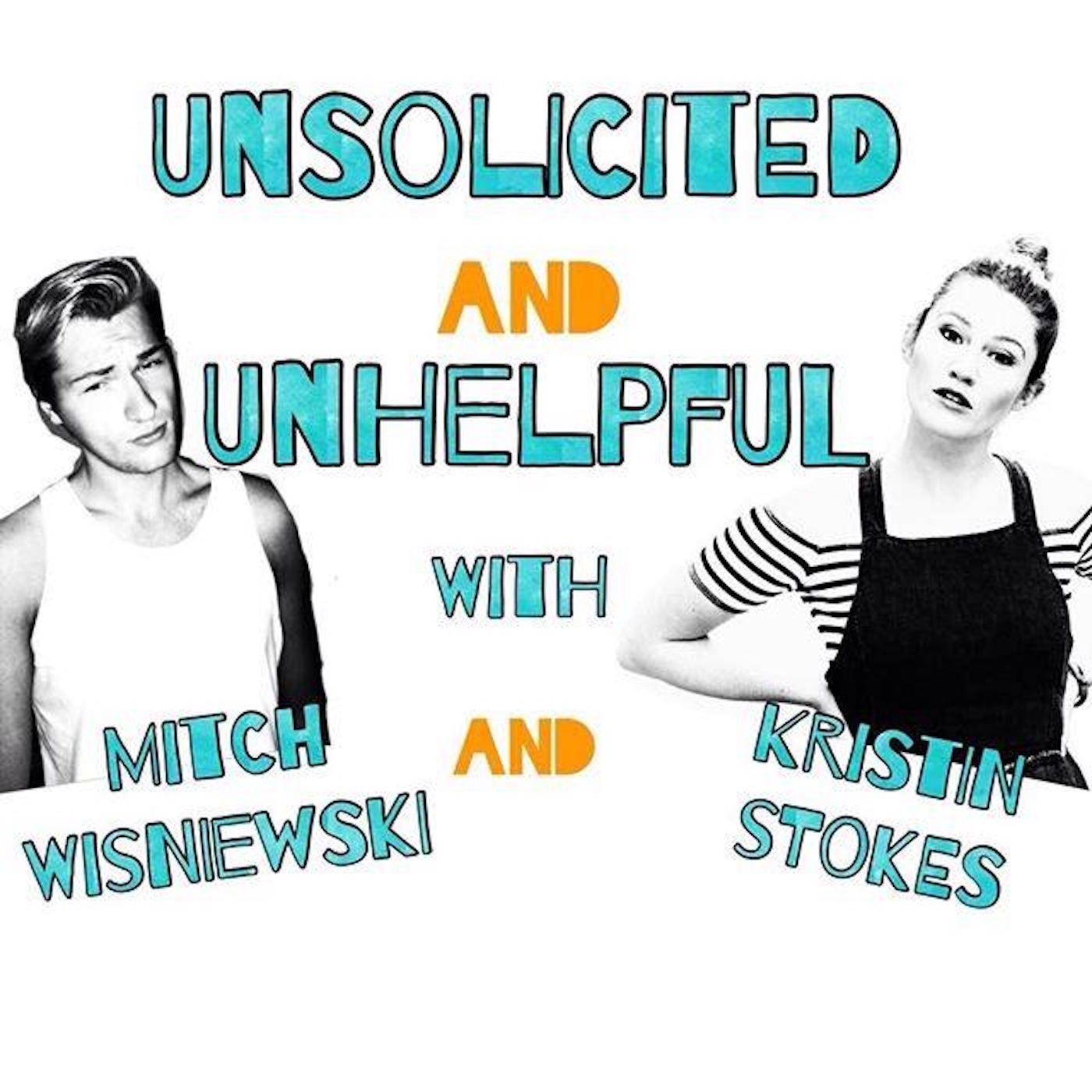 Unsolicited and Unhelpful #1 with Kristin Stokes: Wellness