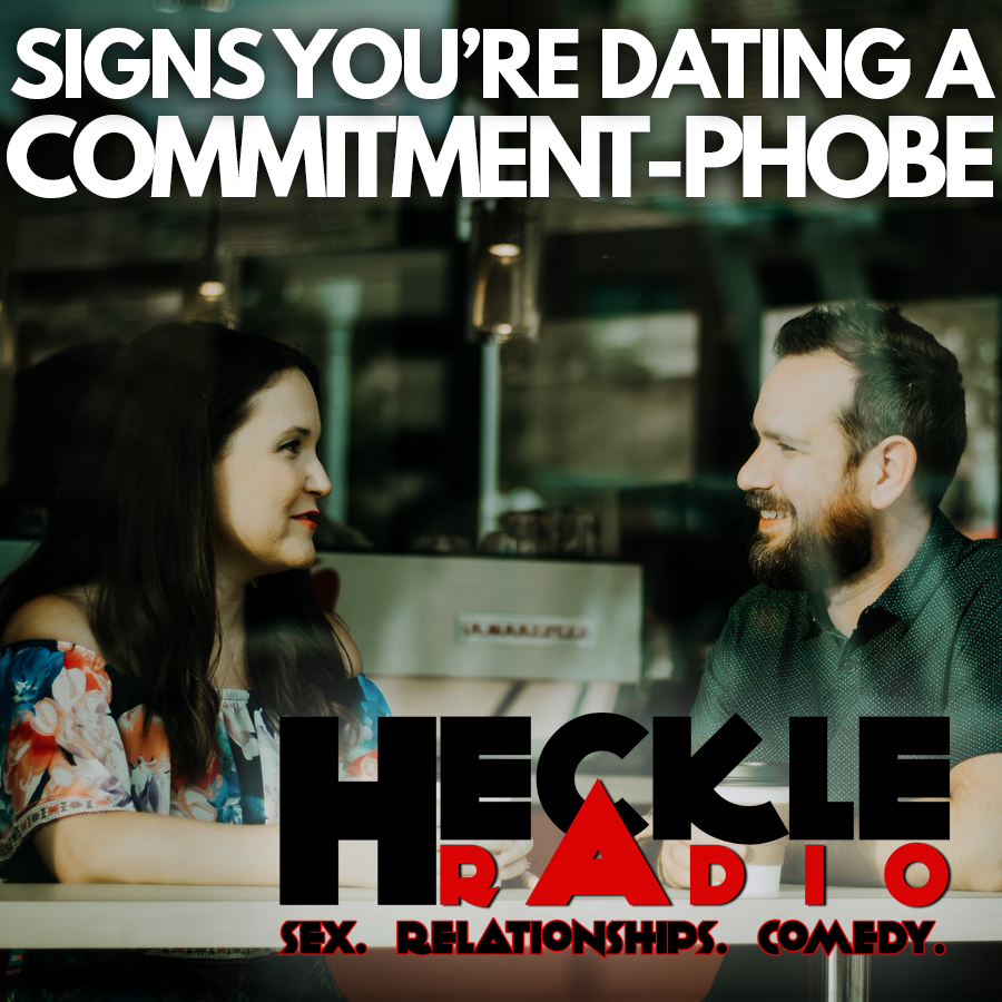 #49 The Signs You're Dating A Commitment-Phobe