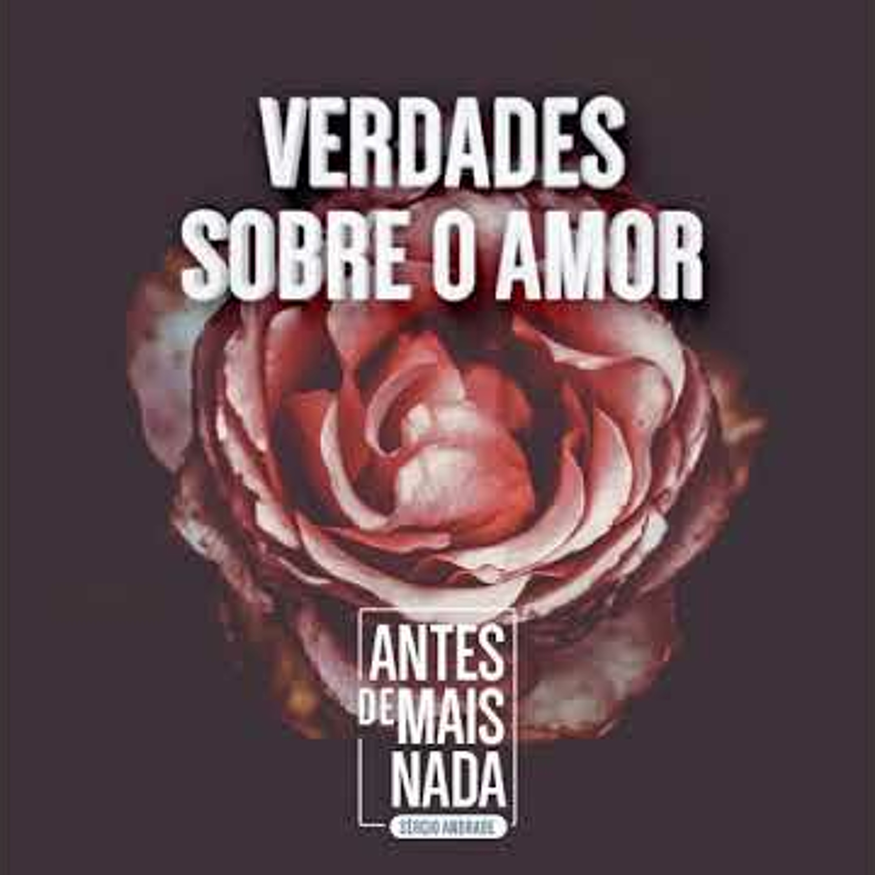 Antes de Mais Nada...