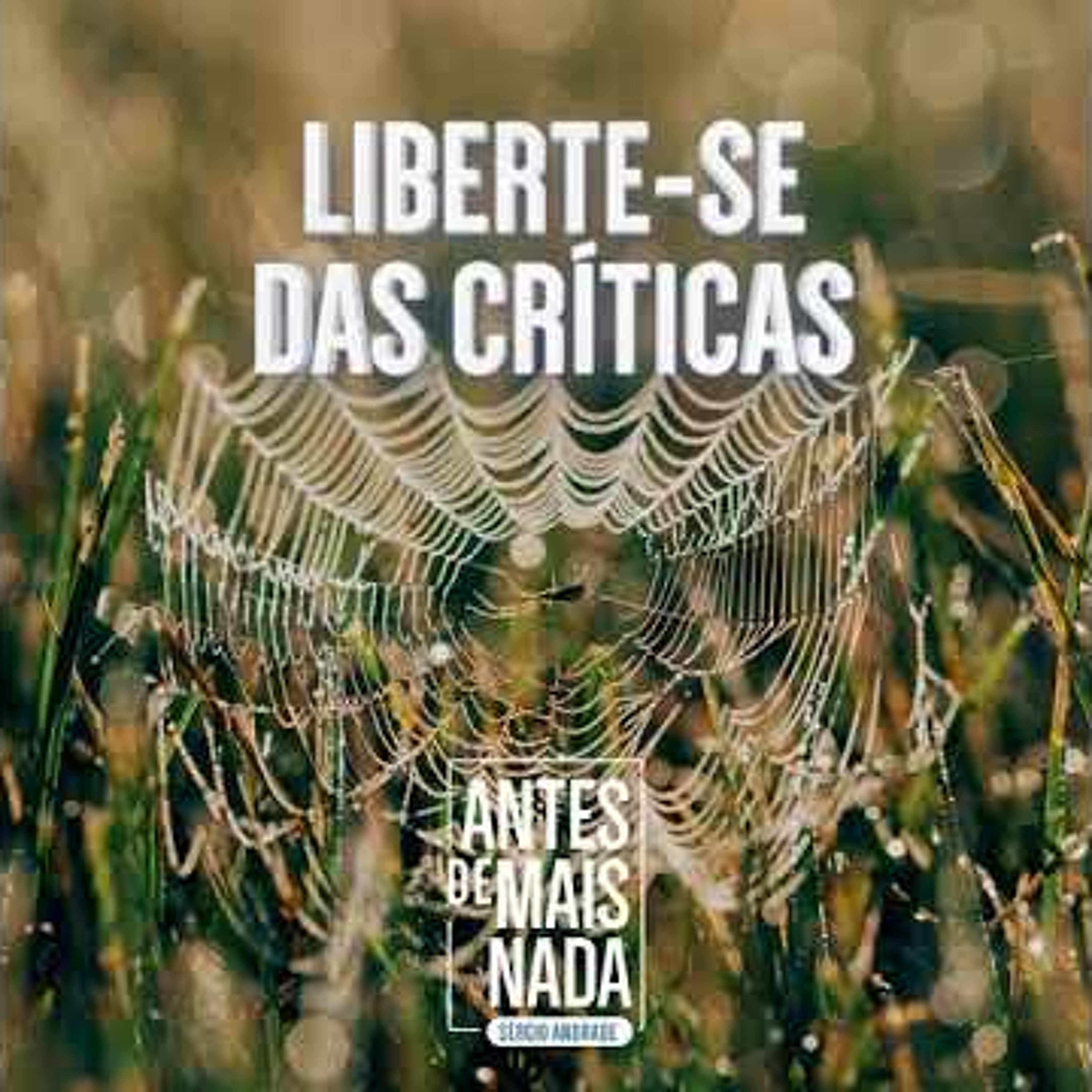 Antes de Mais Nada...