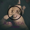 When We Remix Ft Aurio Vida Sexual Tension Mp3
