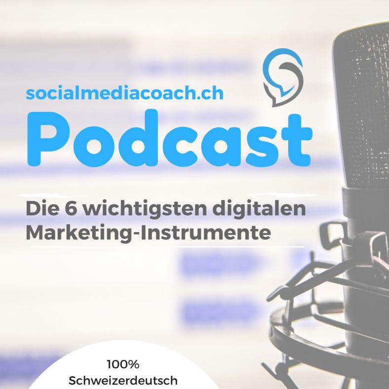 Folge 4 - Die 6 wichtigsten digitalen Marketing-Instrumente
