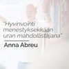 Yksi Hyvinvointi #002: Hyvinvointi menestyksekkään uran mahdollistajana | Anna Abreu & Taneli