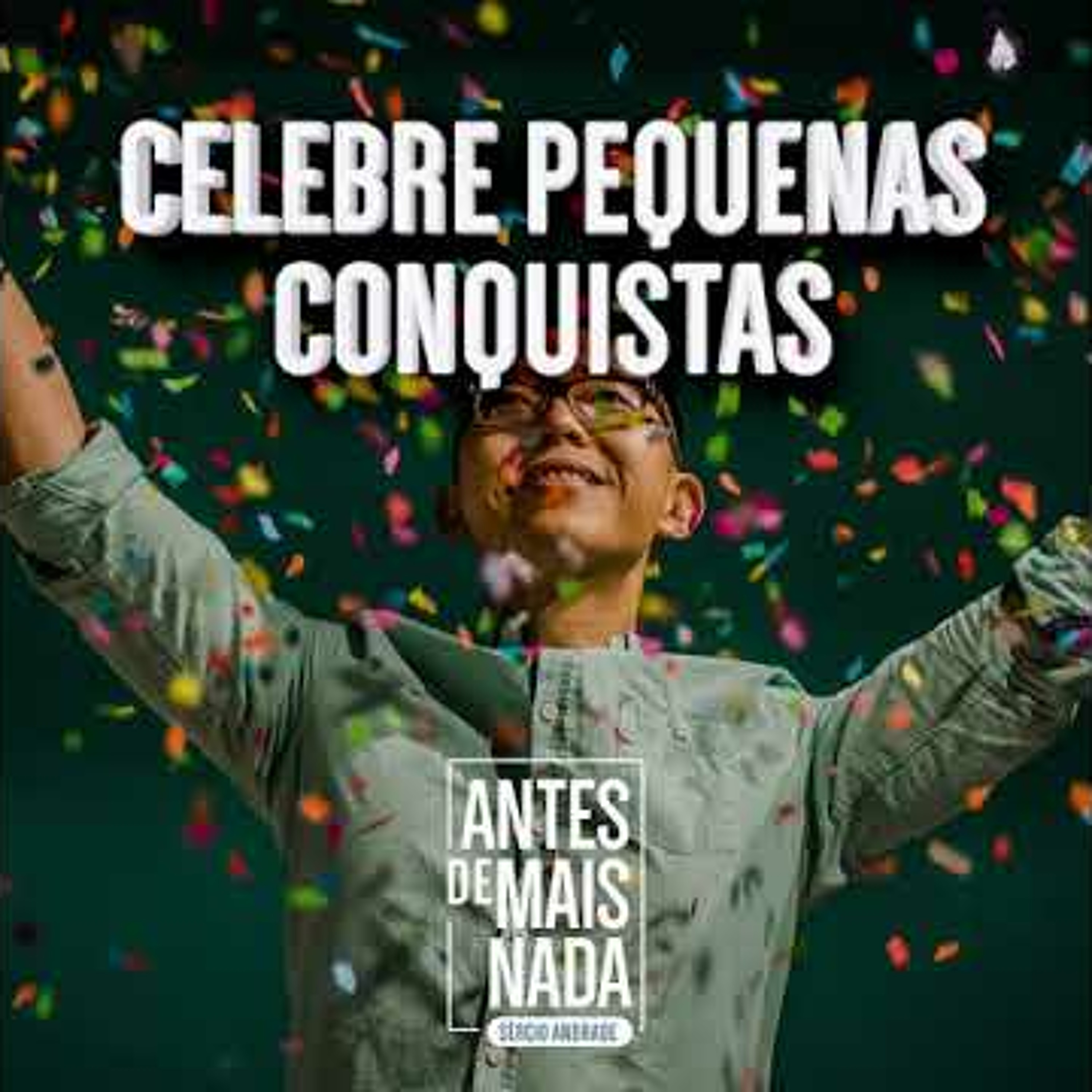 Antes de Mais Nada...