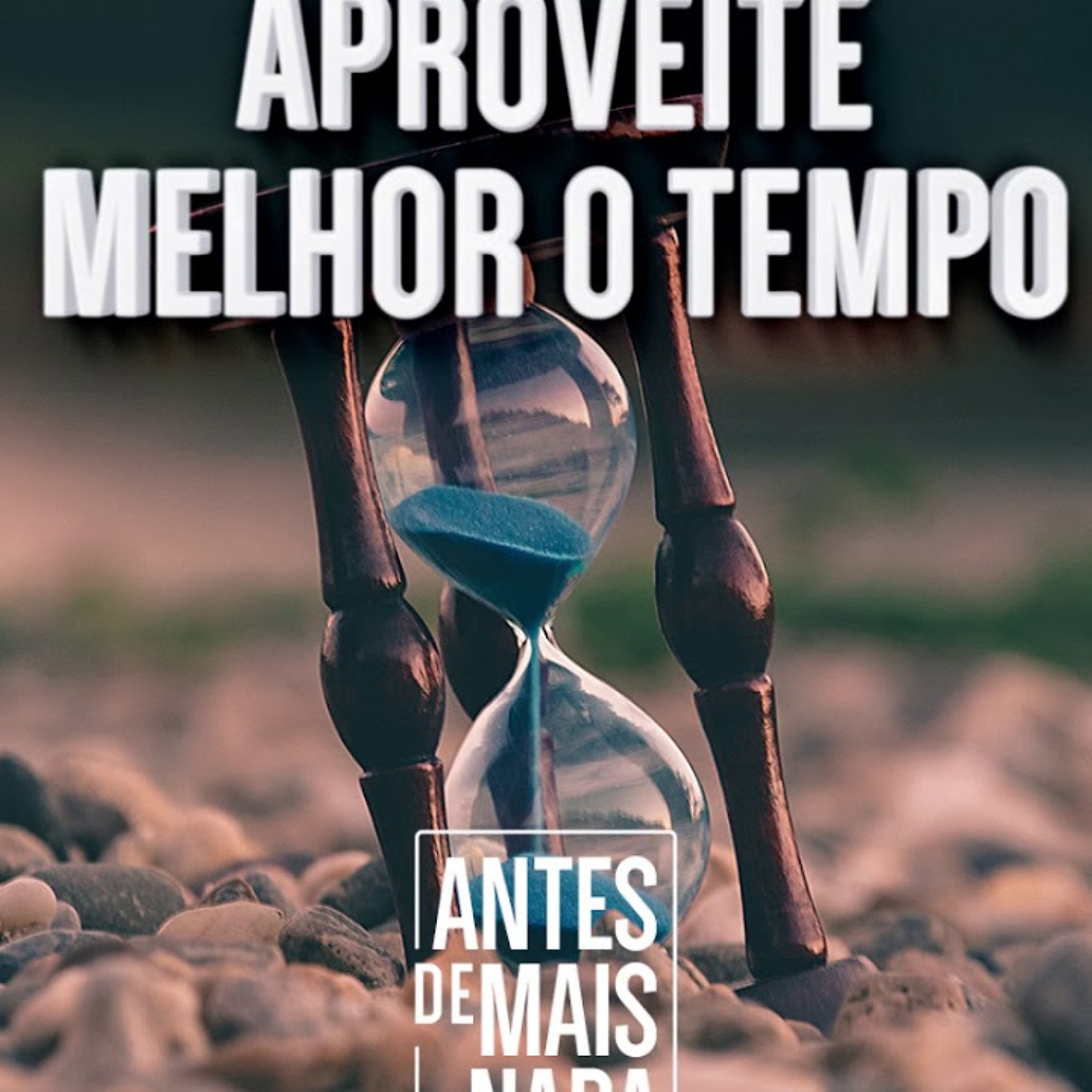 Antes de Mais Nada...